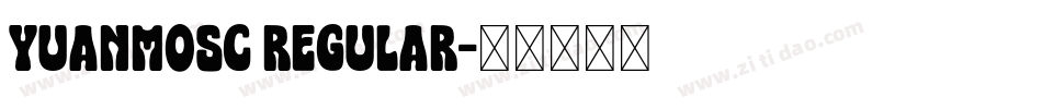 yuanmosc regular字体转换